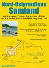 Nord-Ostpreußens Samland, Kurische Nehrung, Memelland  - 1 : 100 000