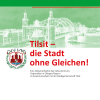 Tilsit - die Stadt ohne Gleichen!